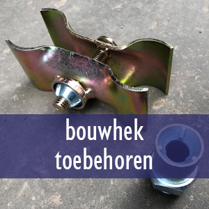 Bouwhek Toebehoren